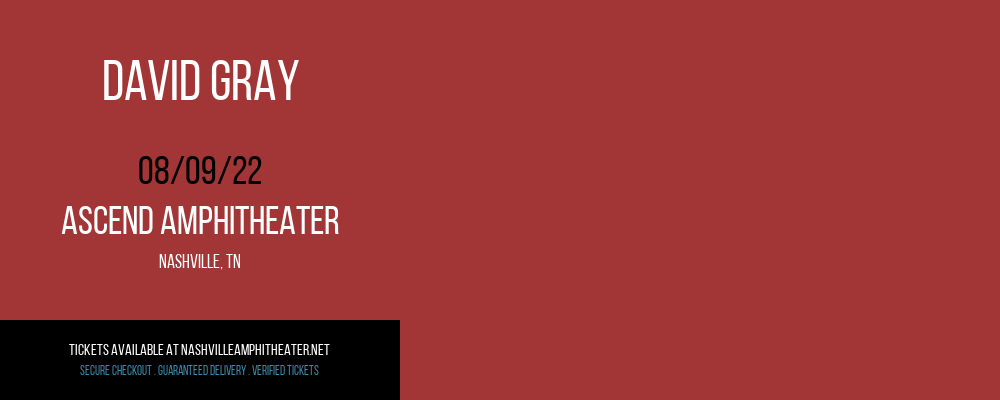 David Gray at Ascend Amphitheater tickets David Gray at Ascend Amphitheater