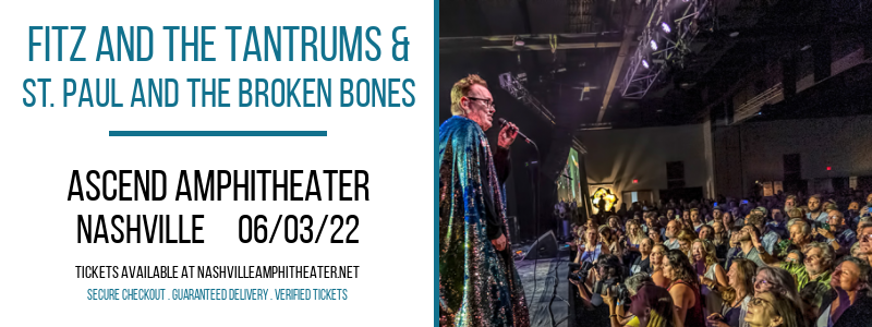 Fitz and The Tantrums & St. Paul and The Broken Bones at Ascend Amphitheater tickets Fitz and The Tantrums & St. Paul and The Broken Bones at Ascend Amphitheater