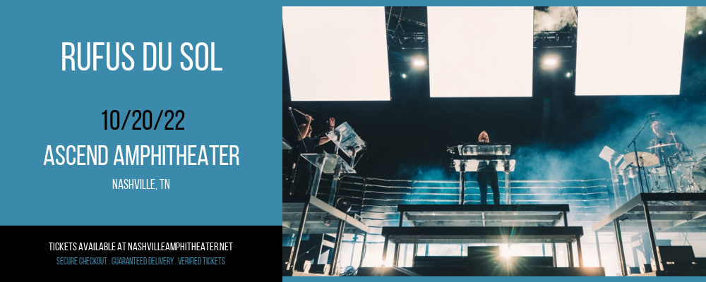 Rufus Du Sol at Ascend Amphitheater tickets Rufus Du Sol at Ascend Amphitheater
