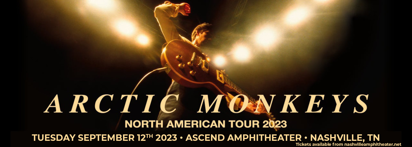 Arctic Monkeys: North American Tour 2023 with Fontaines D.C. at Ascend Amphitheater