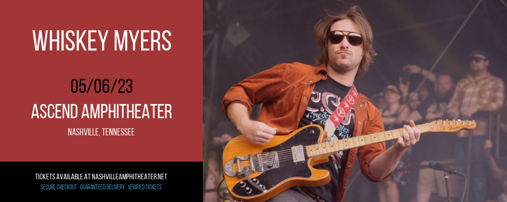 Whiskey Myers at Ascend Amphitheater