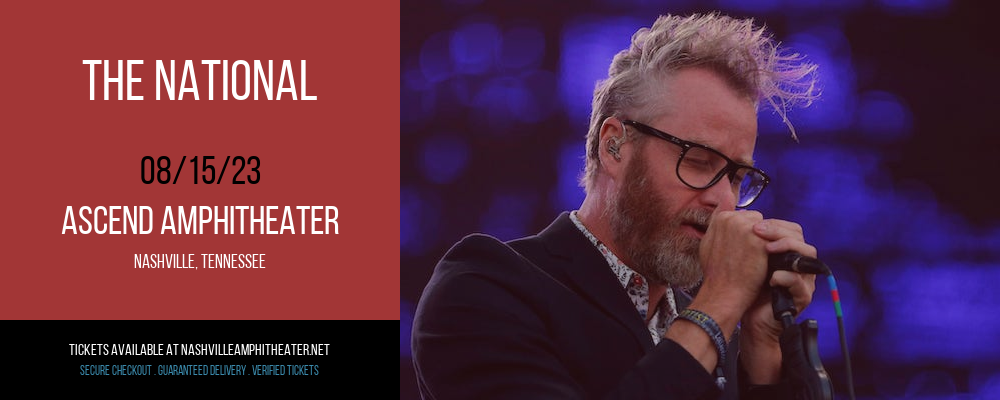 The National at Ascend Amphitheater tickets The National at Ascend Amphitheater
