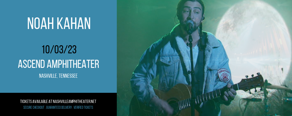 Noah Kahan at Ascend Amphitheater