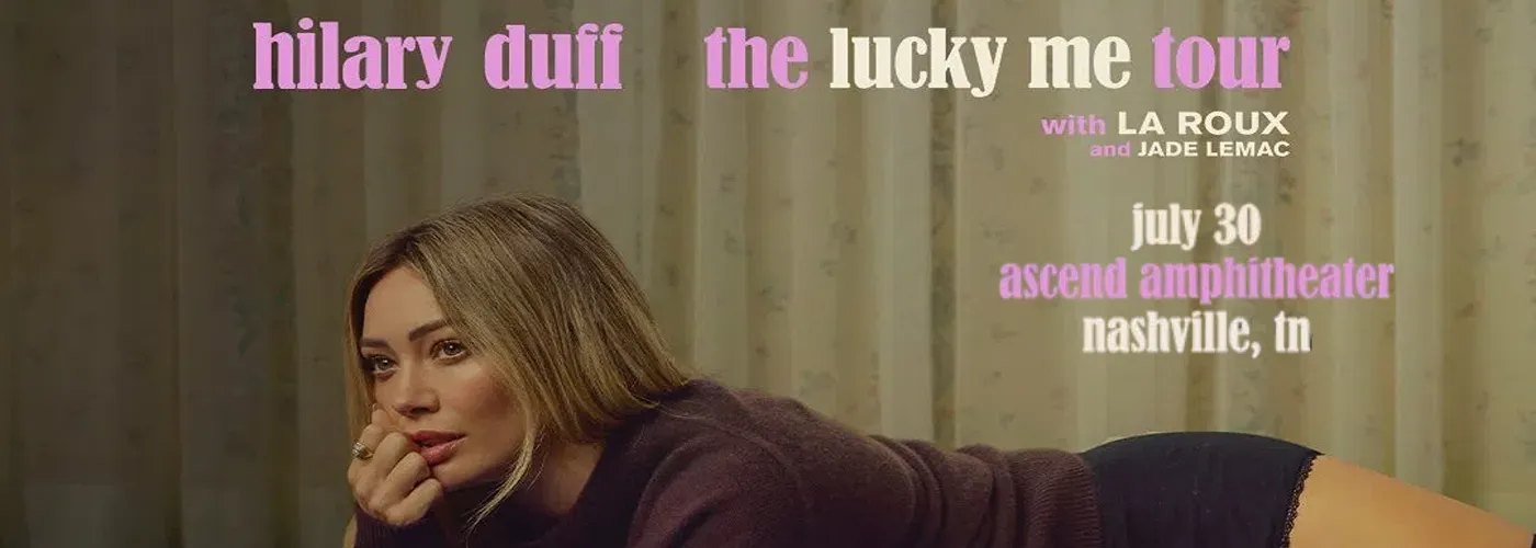 Hilary Duff, La Roux &amp; Jade LeMac